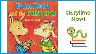 Llama Llama and the Bully Goat - By Anna Dewdney | Children's Books Read Aloud