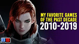 My Favorite Games of the Past Decade (2010-2019) | Features | Backlog Battle