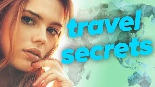 Travel Secrets You Need To Know