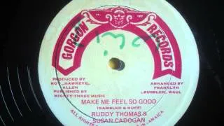 Ruddy Thomas & Susan Cadogan   Make Me Feel So Good