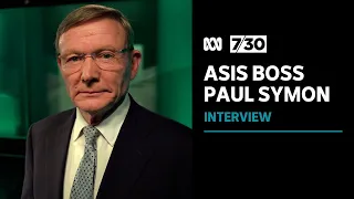 ASIS head says 'heightened geostrategic environment' Australia's biggest security challenge | 7.30