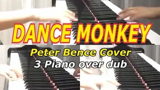 【Piano Cover】DANCE MONKEY -TONES and I - by Peter Bence Arrangement