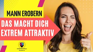 Das macht dich extrem ATTRAKTIV! 😍 Unwiderstehlich für Männer: So ziehst du ihn an!