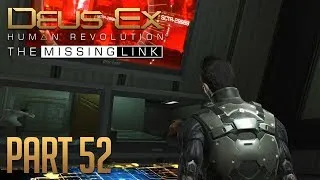 [52] Let's Play Deus Ex Human Revolution The Missing Link (Pacifist) - The Choice