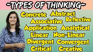 Types of Thinking | KVS/NET/B.Ed./M.Ed./For All Teaching Exams @InculcateLearning By Ravina