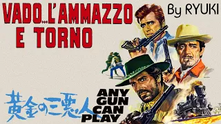 Vado... l'ammazzo e torno / Any Gun Can Play (cover)