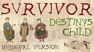 SURVIVOR | Medieval Bardcore Version | Beedle the Bardcore vs Destiny's Child