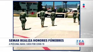 SEMAR realiza honores fúnebres a personal naval caído por Covid-19 | Noticias con Francisco Zea