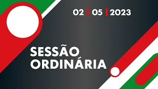 13º Sessão ordinária do 1º período da 3ª sessão legislativa - 02/05/23