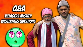 Villagers Answer Westerners Questions ! Tribal People Try Q&A With Westerners