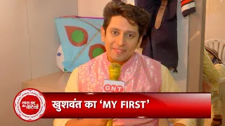 "My First"  Ft. Khushwant Walia as Yash Jindal