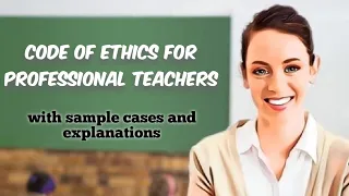 Code of Ethics for Professional Teachers in the Philippines (Sections 1-13)