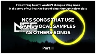 NCS Songs That Use Same Vocals Samples As Others Songs (Part.2)
