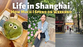 How Much Money I Spend on Weekend | Fancie in Shanghai Ep.24