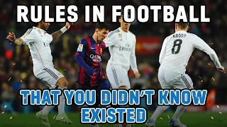 Rules in football that you didn’t know existed | UNKNOWN FOOTBALL RULES THAT WILL SHOCK YOU!