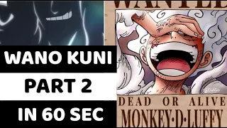 Wano Kuni Part 2 in 60 seconds - One Piece 😂