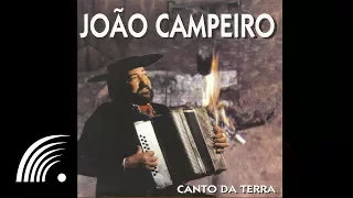 João Campeiro - Cantar Pra Quê - Canto da Terra - Oficial