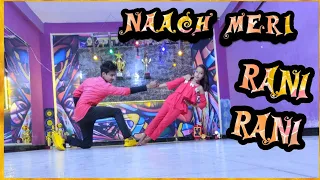 Naach Meri Rani | Song Dance Video | Guru Randhawa Feat Nora Fatehi | Tanishk Bagchi | Nikhita G....