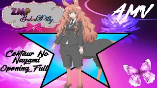 Centaur No Nayami Opening Full