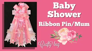 How to make a baby shower mum | baby shower ribbon pin | how to make homecoming mums #babyshower