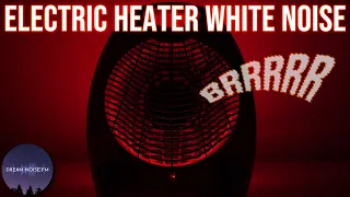 RELAX AND FALL ASLEEP FAST - ELECTRIC HEATER FAN WHITE NOISE | BLACK SCREEN - 10 HOURS