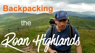 Roan Highlands Backpacking Trip