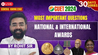 General Knowledge CUET 2024 | Most Important Questions (National & International Awards) | CUET GT