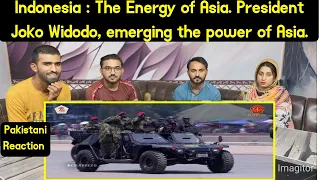 Reaction On Indonesia : The Energy of Asia. President Joko Widodo, emerging the power of Asia.