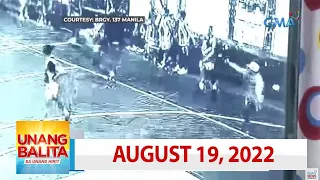 Unang Balita sa Unang Hirit:AUGUST 19, 2022 [HD]