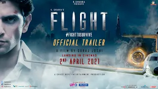 Flight: Official Trailer | Mohit C | Suraj J | K Chadda | 2nd April 2021 | Reliance Ent, UFO Moviez