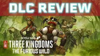 Total War: THREE KINGDOMS - The Furious Wild DLC Review