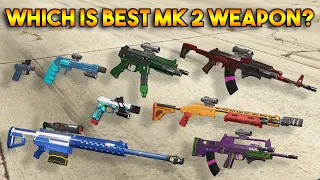 GTA 5 ONLINE : WHICH IS BEST MK2 WEAPON?