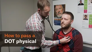 Top 5 tips on how to pass a DOT physical