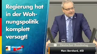 Regierung hat in der Wohnungspolitik komplett versagt! - Marc Bernhard - AfD-Fraktion im Bundestag