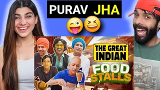 The Great Indian Food Stalls | Purav Jha Reaction | Deepak Ahlawat