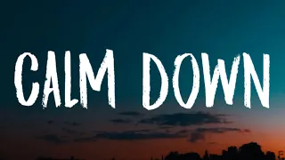 Rema, Selena Gomez - Calm Down (Lyrics) "Another banger Baby, calm down, calm down" [TikTok Song]