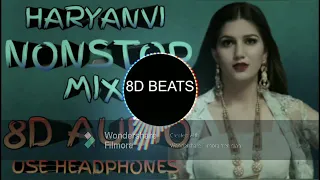 8D AUDIO - Haryanvi NONSTOP Mix - USE HEADPHONES Slowed + Reverb