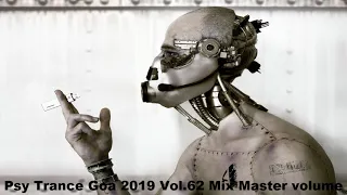 Psy Trance Goa 2019 Vol 62 Mix Master volume