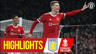 McTominay Heads Reds Into Round Four | Manchester United 1-0 Aston Villa | Highlights | FA Cup
