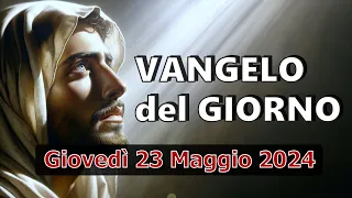 VANGELO DEL GIORNO GIOVEDI 23 MAGGIO 2024 ❤️ Siate in pace gli uni con gli altri