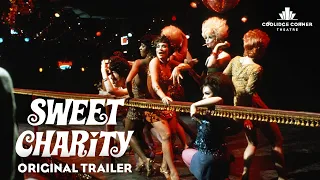 Sweet Charity | Original Trailer | Coolidge Corner Theatre