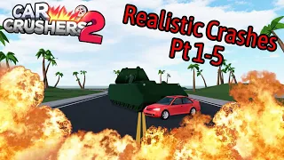 Realistic Crashes Pt 1-5 Car Crushers 2 (All Episodes)