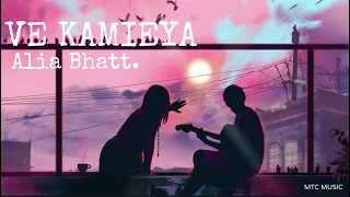 Ve Kamleya (Lyrics) | Asees Kaur | Arp Lyrics Lofi sad song.