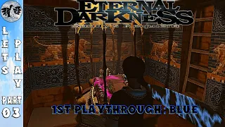 Let's Play Eternal Darkness Part 3 [GC] The Gift of Forever (Blind)