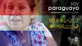 Soy paraguayo | TRAILER | DOCUMENTAL sobre Paraguay | español english polski português