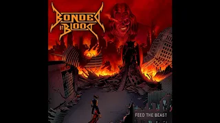 Bonded By Blood - Feed The Beast [Full Album]