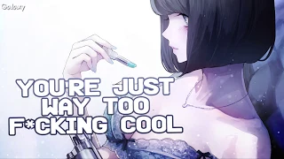 「Nightcore」→ UR SO F**KING COOL - (Tones And I/Lyrics)