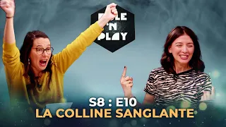 La colline sanglante - Rôle'n Play - S8:E10