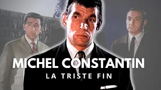 La Vie Et La Fin Tragique De Michel Constantin