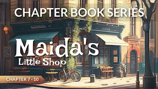 2 HRS of Sleepy Storytelling to Put You to Sleep Quickly / MAIDA'S LITTLE SHOP (Chapters 7 - 10)